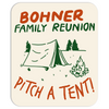 Bohner Family Reunion Mousepad