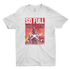 So Full So Filled T-Shirt