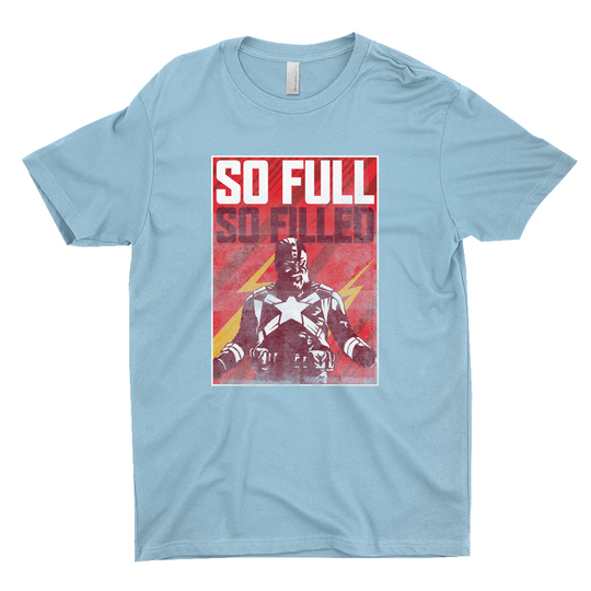 So Full So Filled T-Shirt