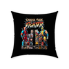 Choose Your Fighter Throw Pillow